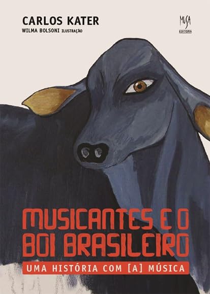 Musicantes e o Boi Brasileiro: Uma história com [A] Música baixar o livro de graça
