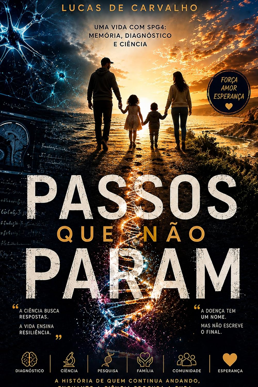 Passos que Não Param: Uma vida com SPG4 baixar o livro de graça