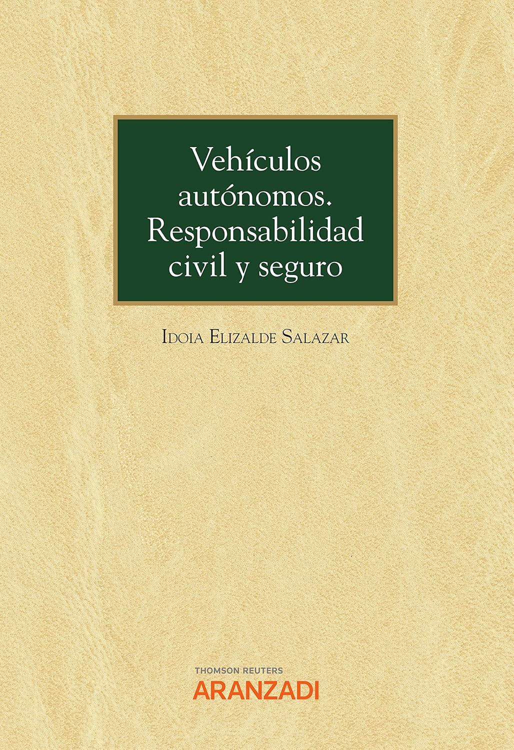 capítulo por capítulo baixar Vehículos autónomos. Responsabilidad civil y seguro (Monografía) (Spanish Edition)
