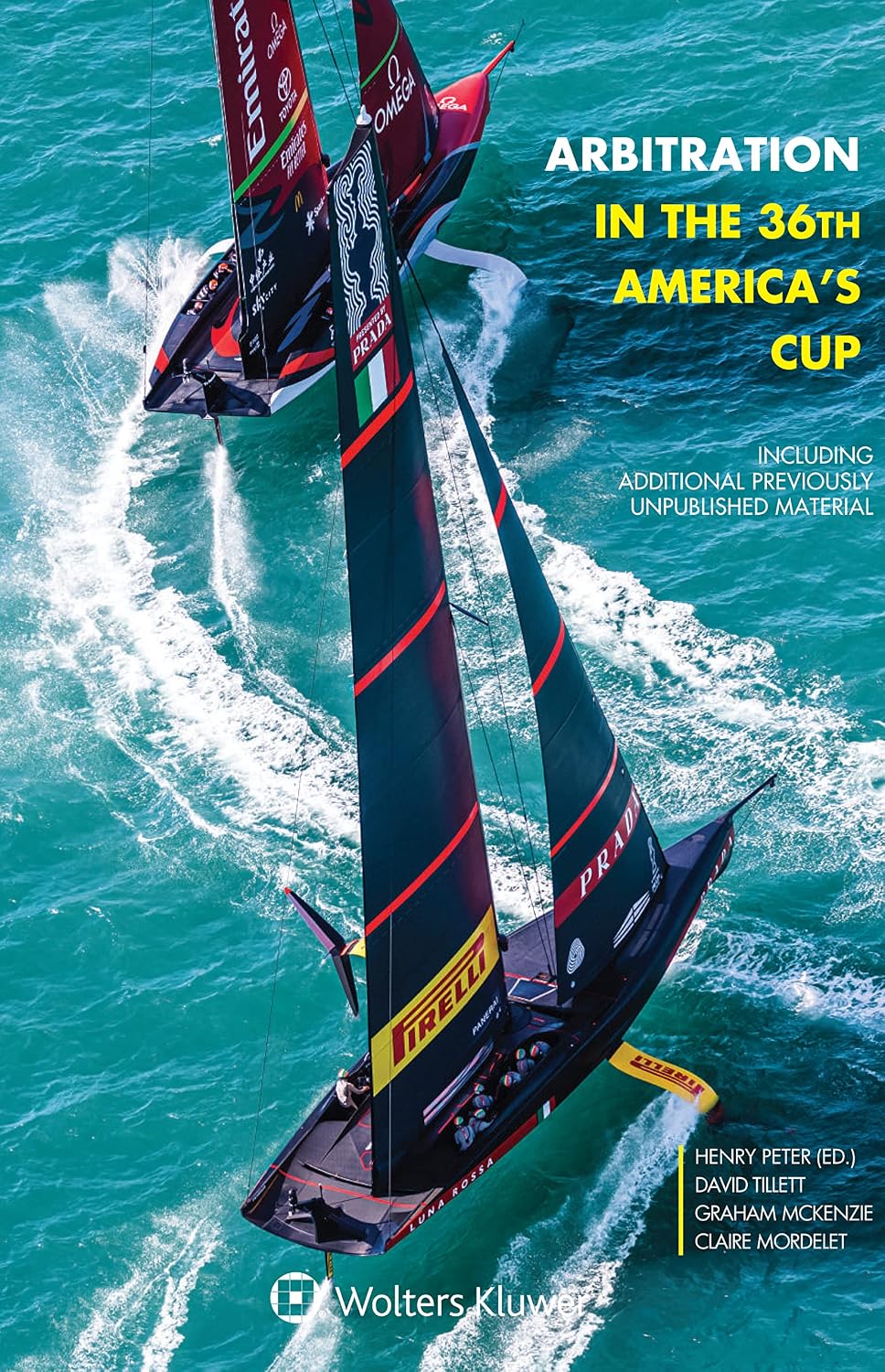 Arbitration in the 36th America's Cup: Including Additional Previously Unpublished Material (English Edition) baixar livro de graça
