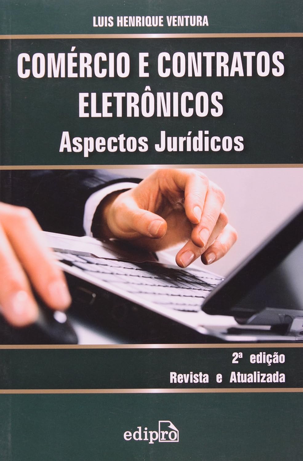 Comércio e contratos eletrônicos: Aspectos jurídicos