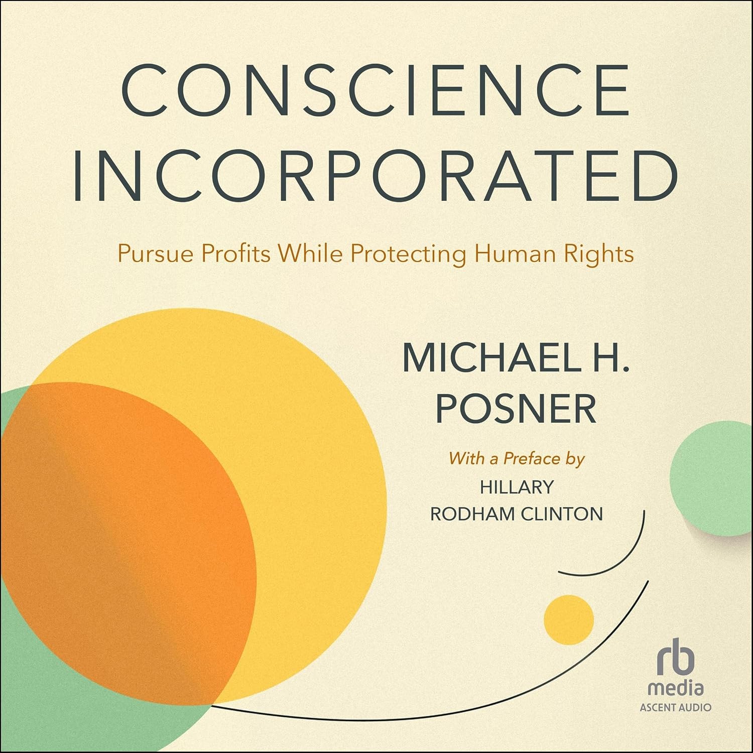 capítulo por capítulo baixar Conscience Incorporated: Pursue Profits While Protecting Human Rights