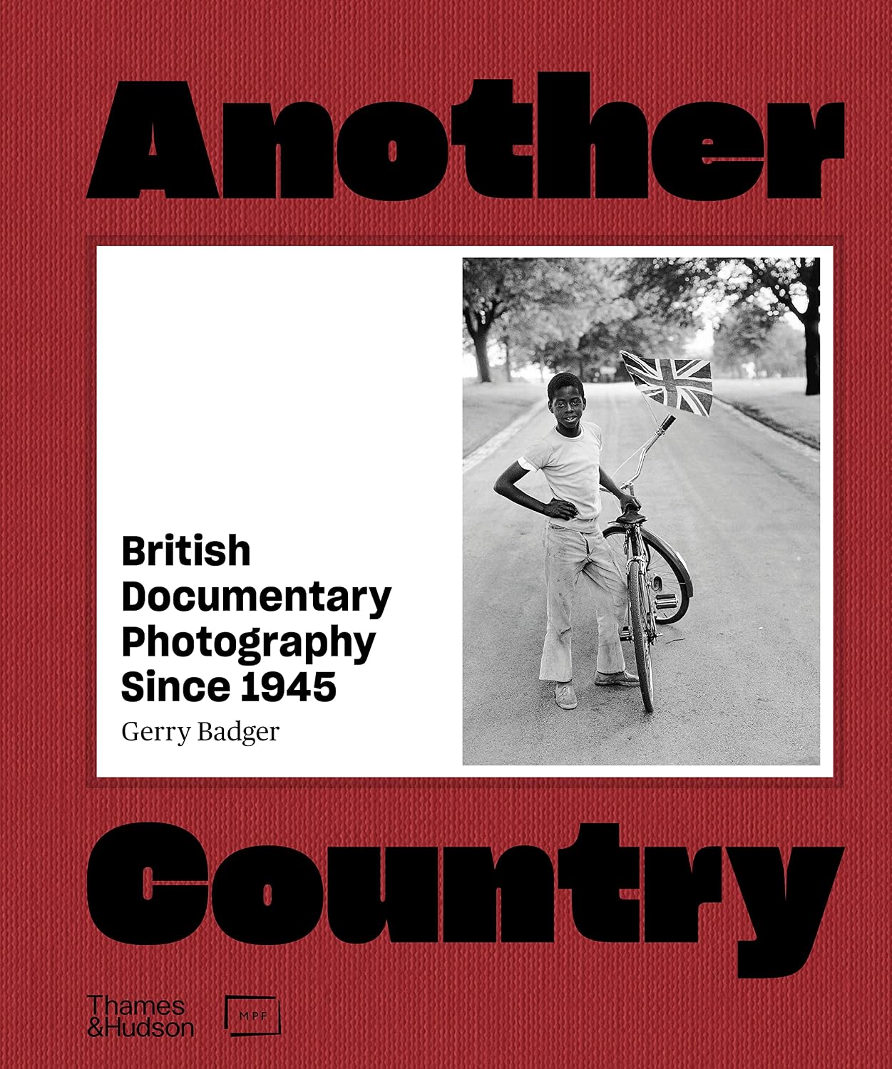 ler totalmente Another Country: British Documentary Photography Since 1945