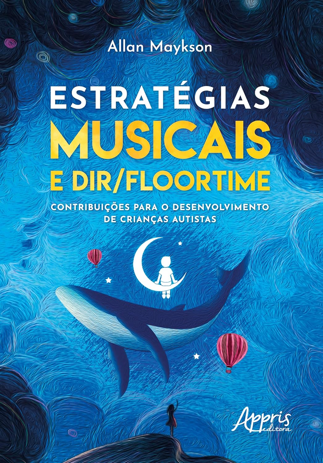 ler totalmente Estratégias Musicais e DIR/Floortime: Contribuições Para o Desenvolvimento de Crianças Autistas