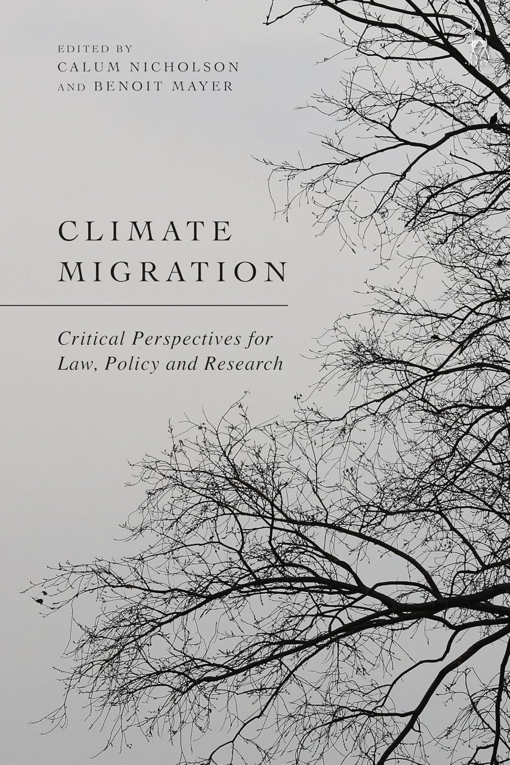 Climate Migration: Critical Perspectives for Law, Policy, and Research (English Edition)