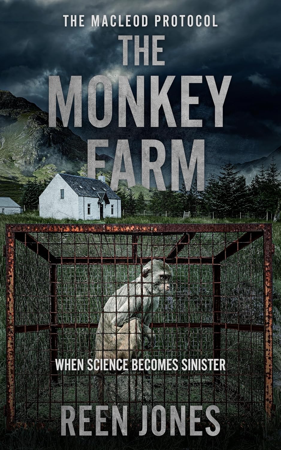 ler totalmente The Monkey Farm: When Science Becomes Sinister (The MacLeod Protocol Book 1) (English Edition)