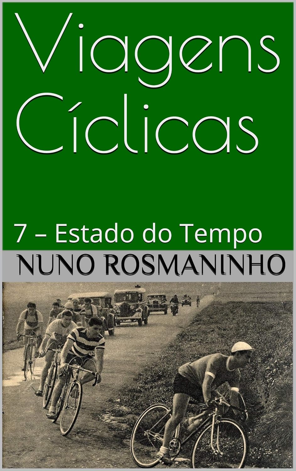 Viagens Cíclicas: 7 – Estado do Tempo baixar livro de graça