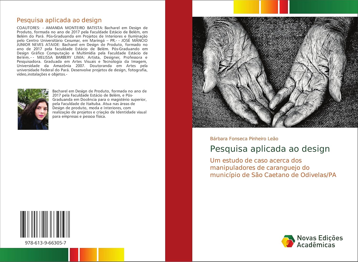Pesquisa aplicada ao design: Um estudo de caso acerca dos manipuladores de caranguejo do município de São Caetano de Odivelas/PA baixar livro de graça
