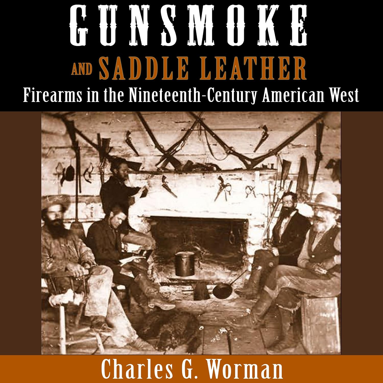 Gunsmoke and Saddle Leather: Firearms in the Nineteenth-Century American West