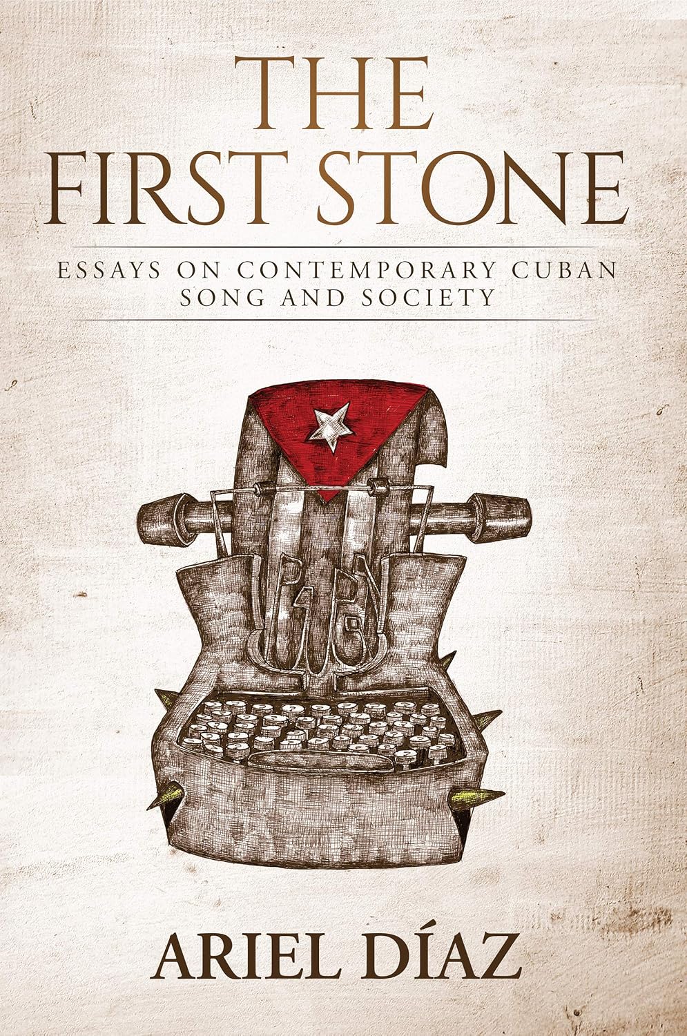 The First Stone: Essays On Contemporary Cuban Song and Society (Cuban Beat Books Book 3) (English Edition) baixar o livro de graça