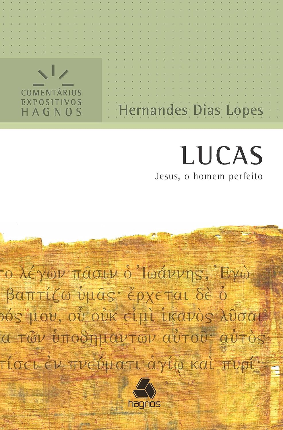 ler totalmente Lucas: Jesus, o homem perfeito