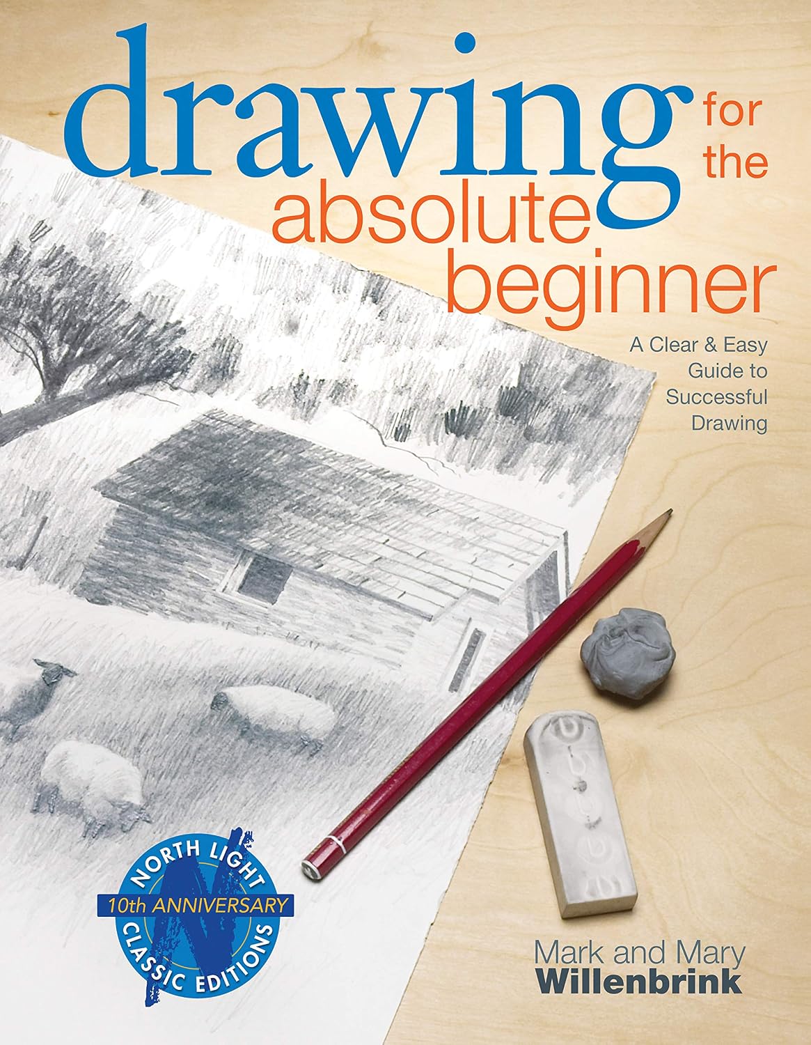 capítulo por capítulo baixar Drawing for the Absolute Beginner: A Clear & Easy Guide to Successful Drawing (Art for the Absolute Beginner) (English Edition)