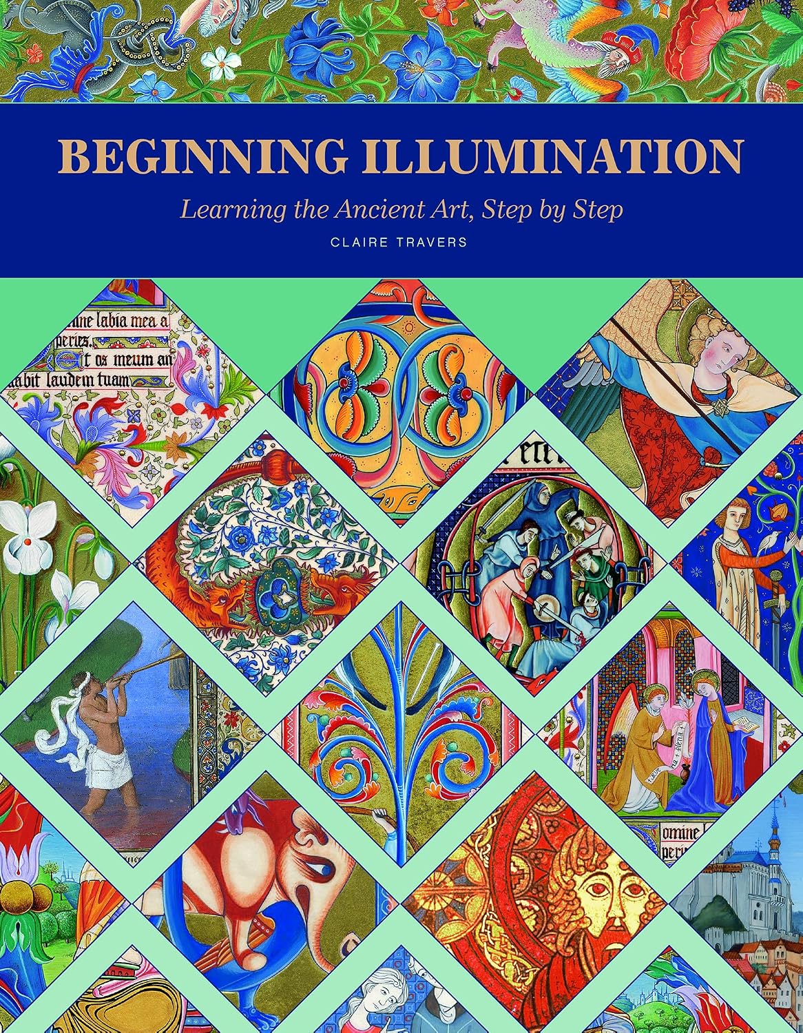 Beginning Illumination: Learning the Ancient Art, Step by Step