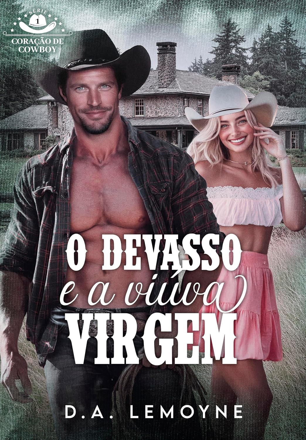 O Devasso e a Viúva Virgem: Spin-off (Coração de Cowboy Livro 1) baixar o livro de graça