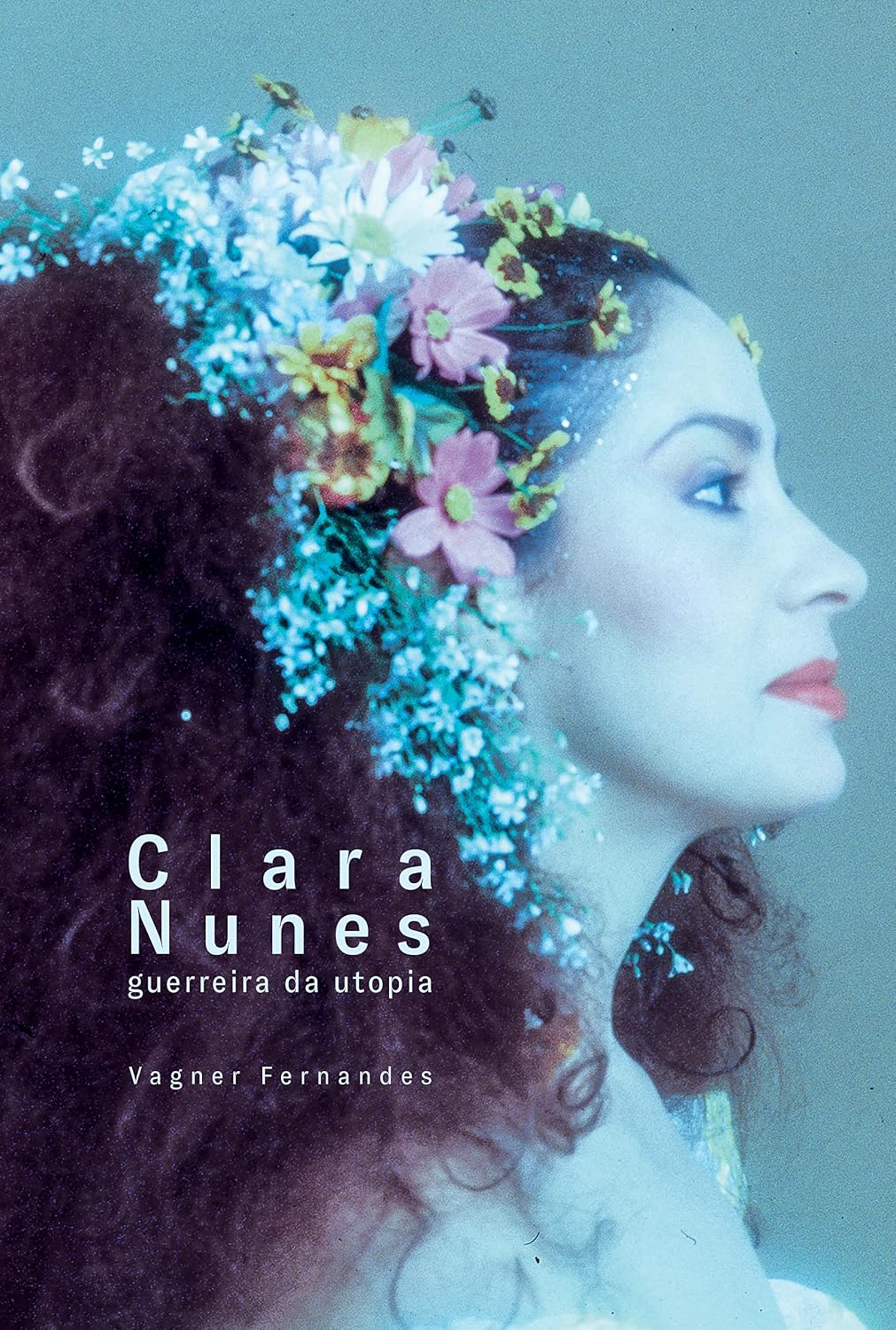 ler totalmente Clara Nunes: Guerreira da Utopia