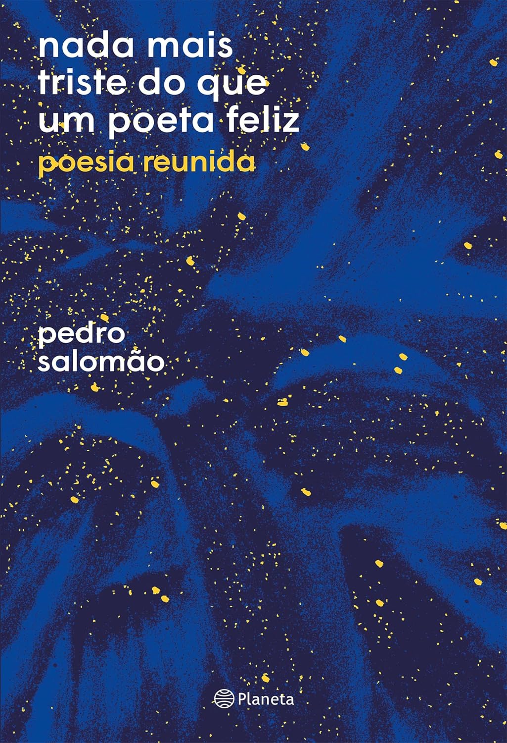 Nada mais triste do que um poeta feliz: Poesia reunida baixar livro de graça
