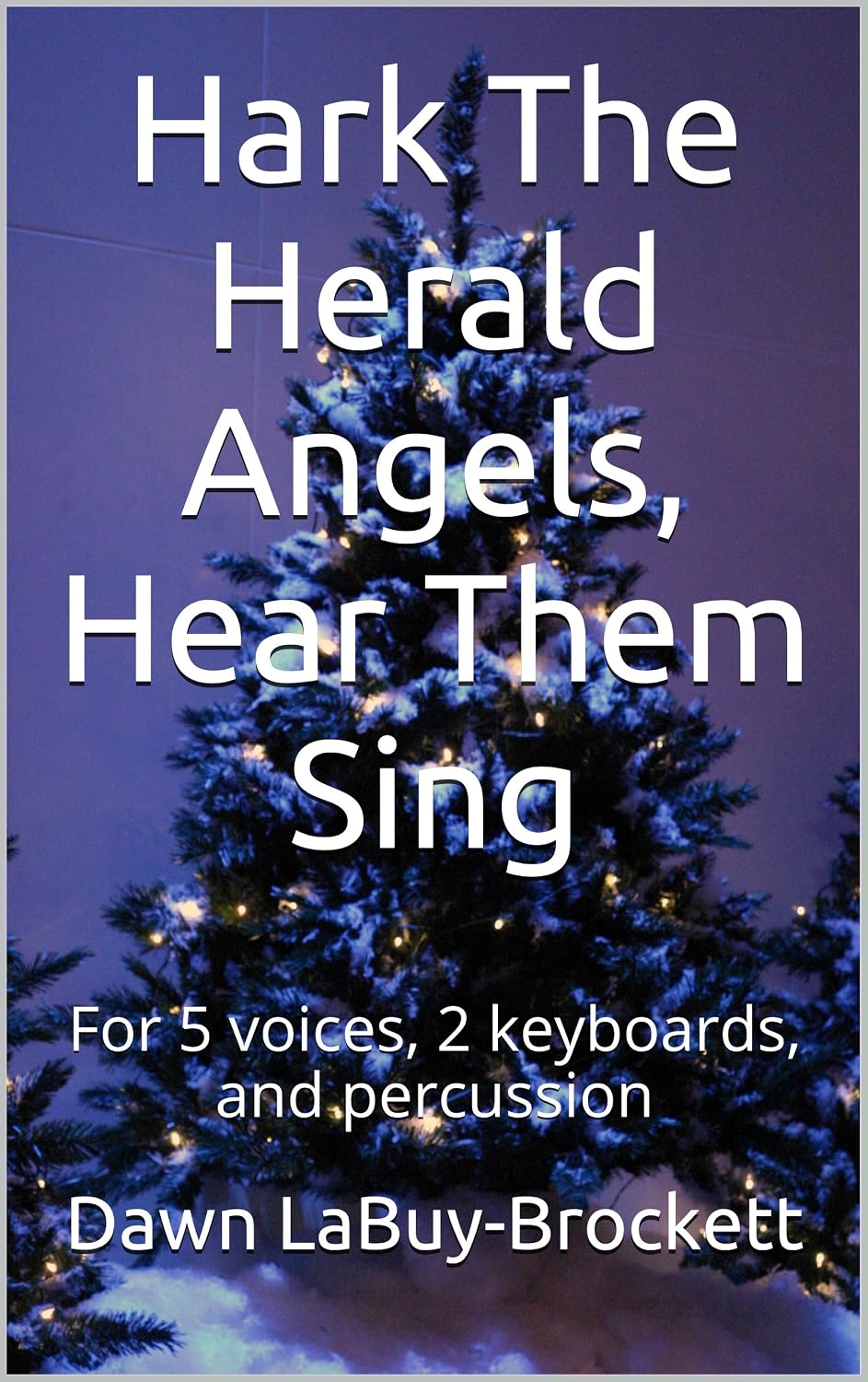 ler totalmente Hark The Herald Angels, Hear Them Sing: For 5 voices, 2 keyboards, and percussion (English Edition)