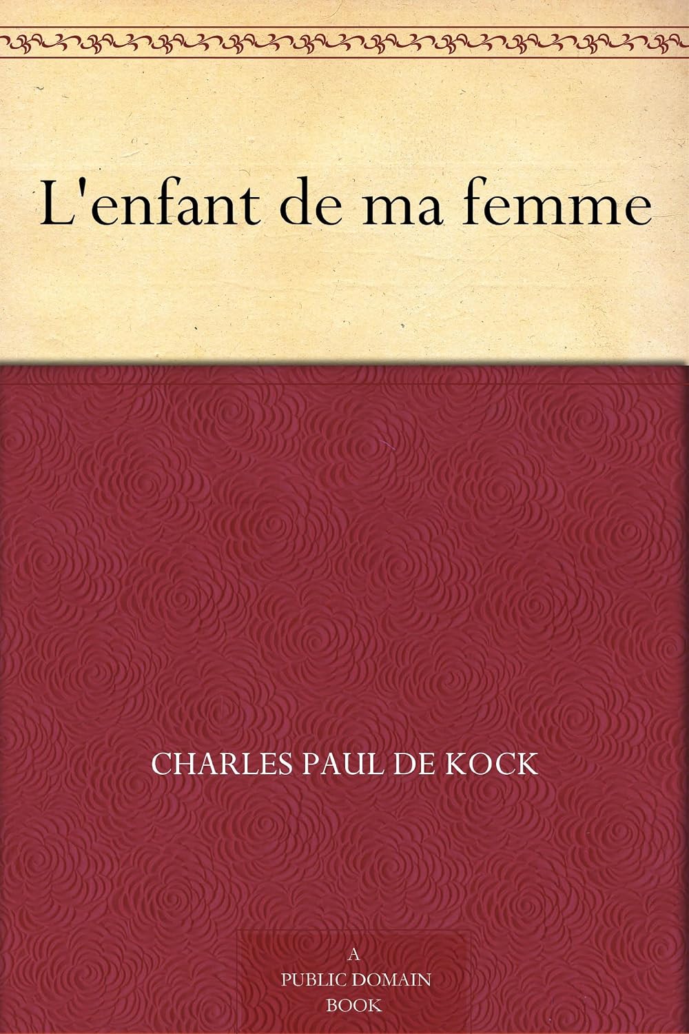 L'enfant de ma femme (French Edition) baixar livro de graça