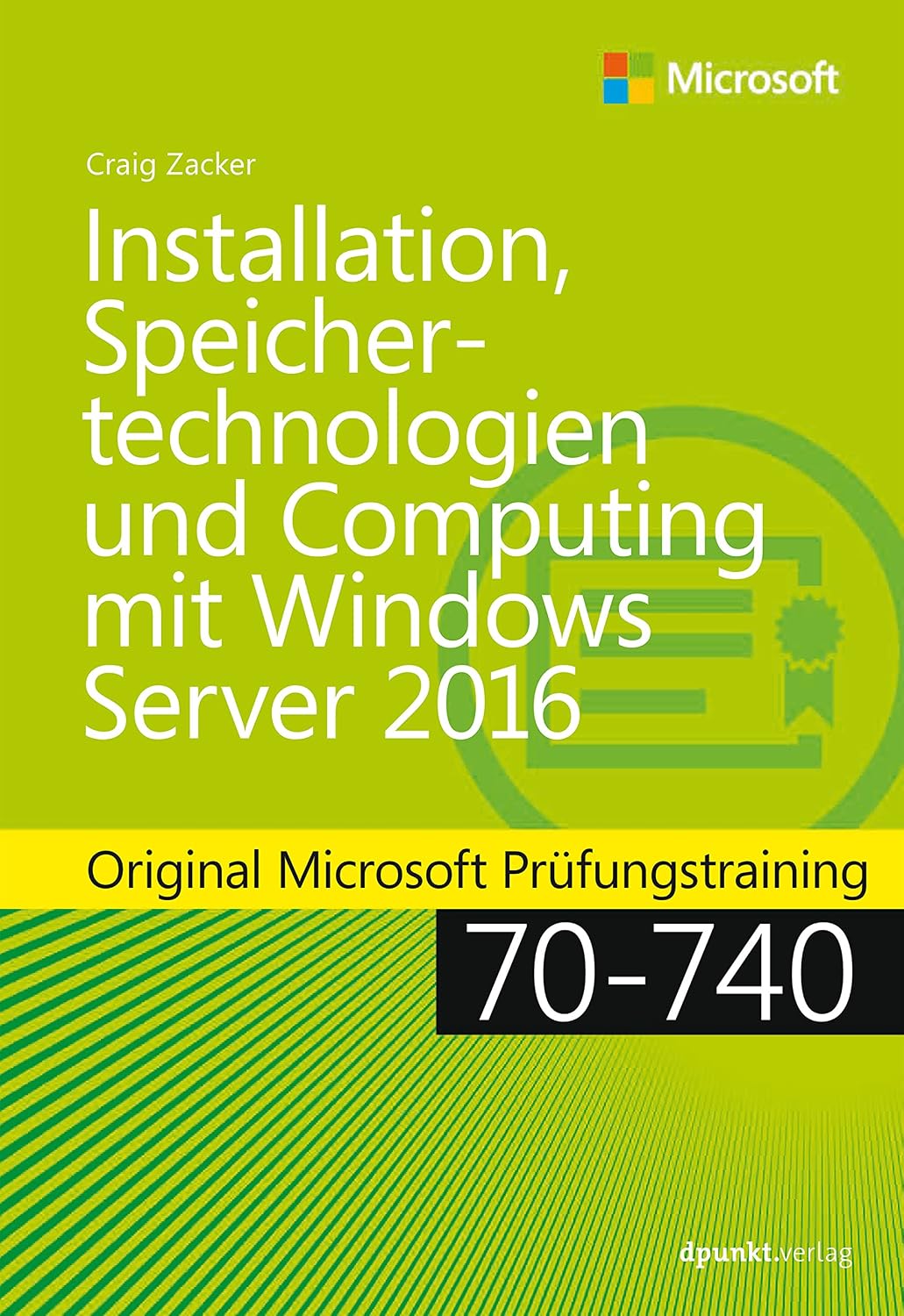 Installation, Speichertechnologien und Computing mit Windows Server 2016: Original Microsoft Prüfungstraining 70-740 (Original Microsoft Training) (German Edition) baixar livro de graça