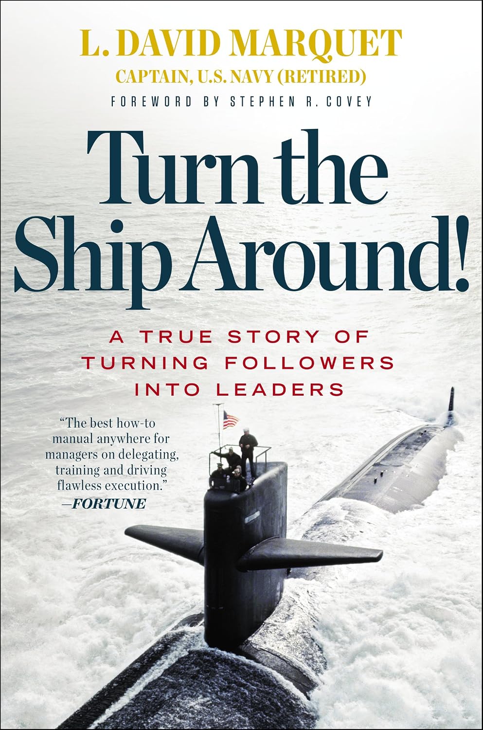Turn the Ship Around!: A True Story of Turning Followers into Leaders (English Edition) baixar o livro de graça