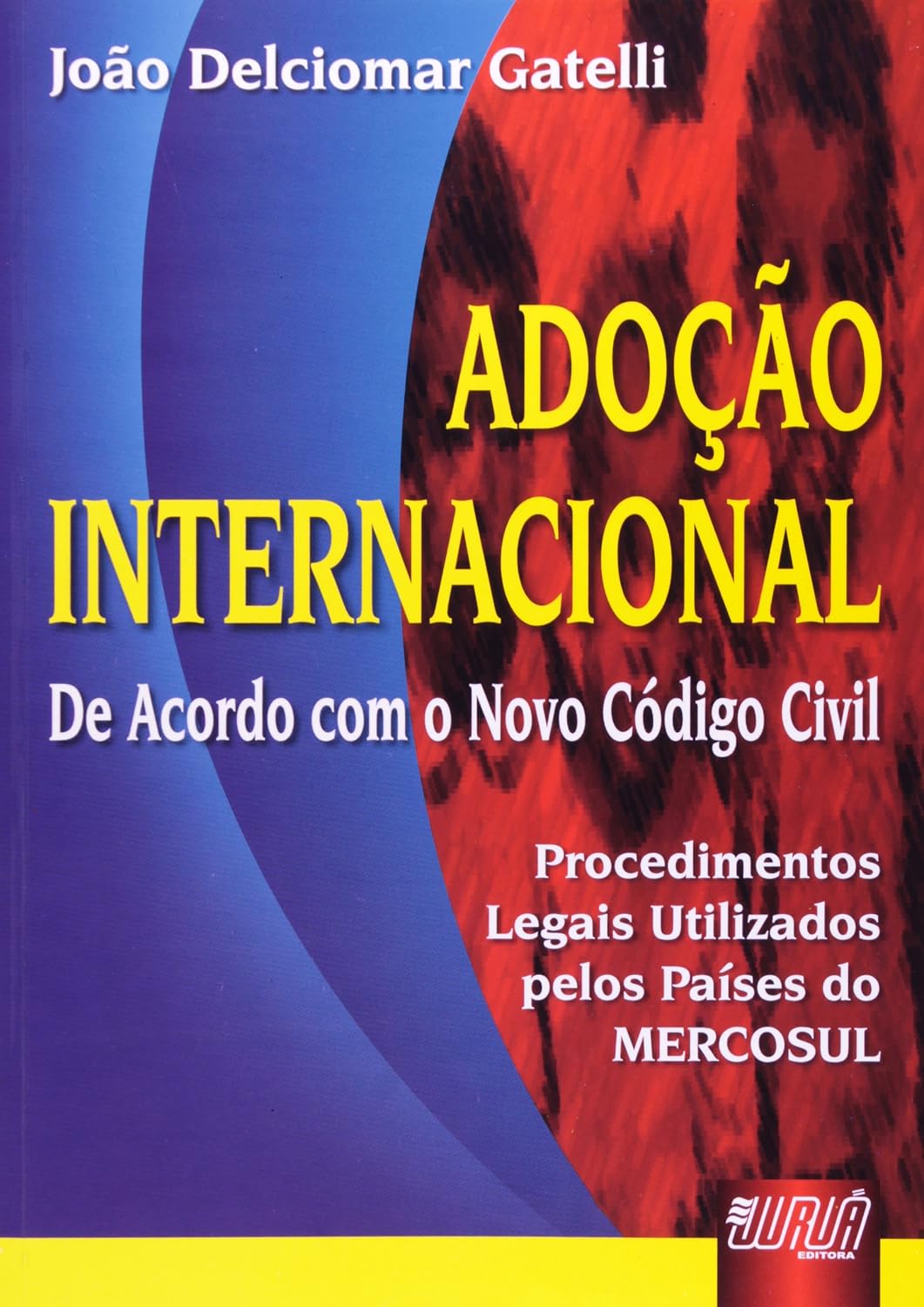 Adoção Internacional - De acordo com o Novo Código Civil baixar o livro de graça