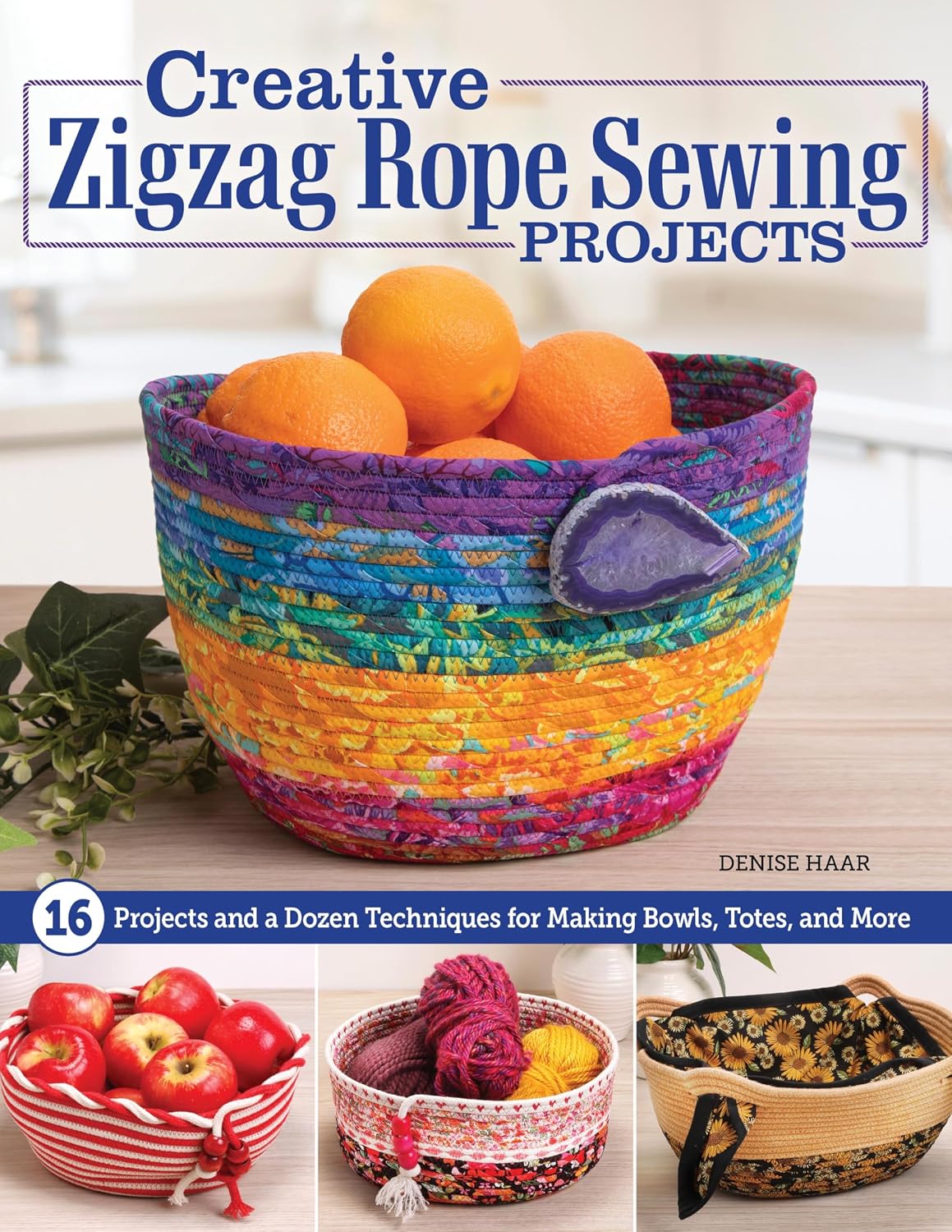 Creative Zigzag Rope Sewing Projects: 16 Projects and a Dozen Techniques for Making Bowls, Totes, and More (English Edition) baixar o livro de graça
