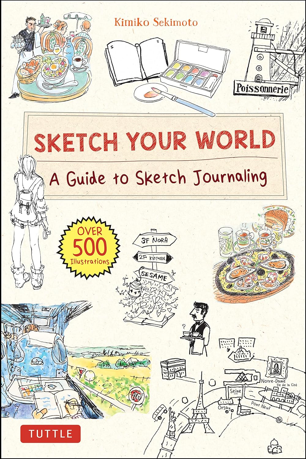 capítulo por capítulo baixar Sketch Your World: A Guide to Sketch Journaling (Over 500 Illustrations!)
