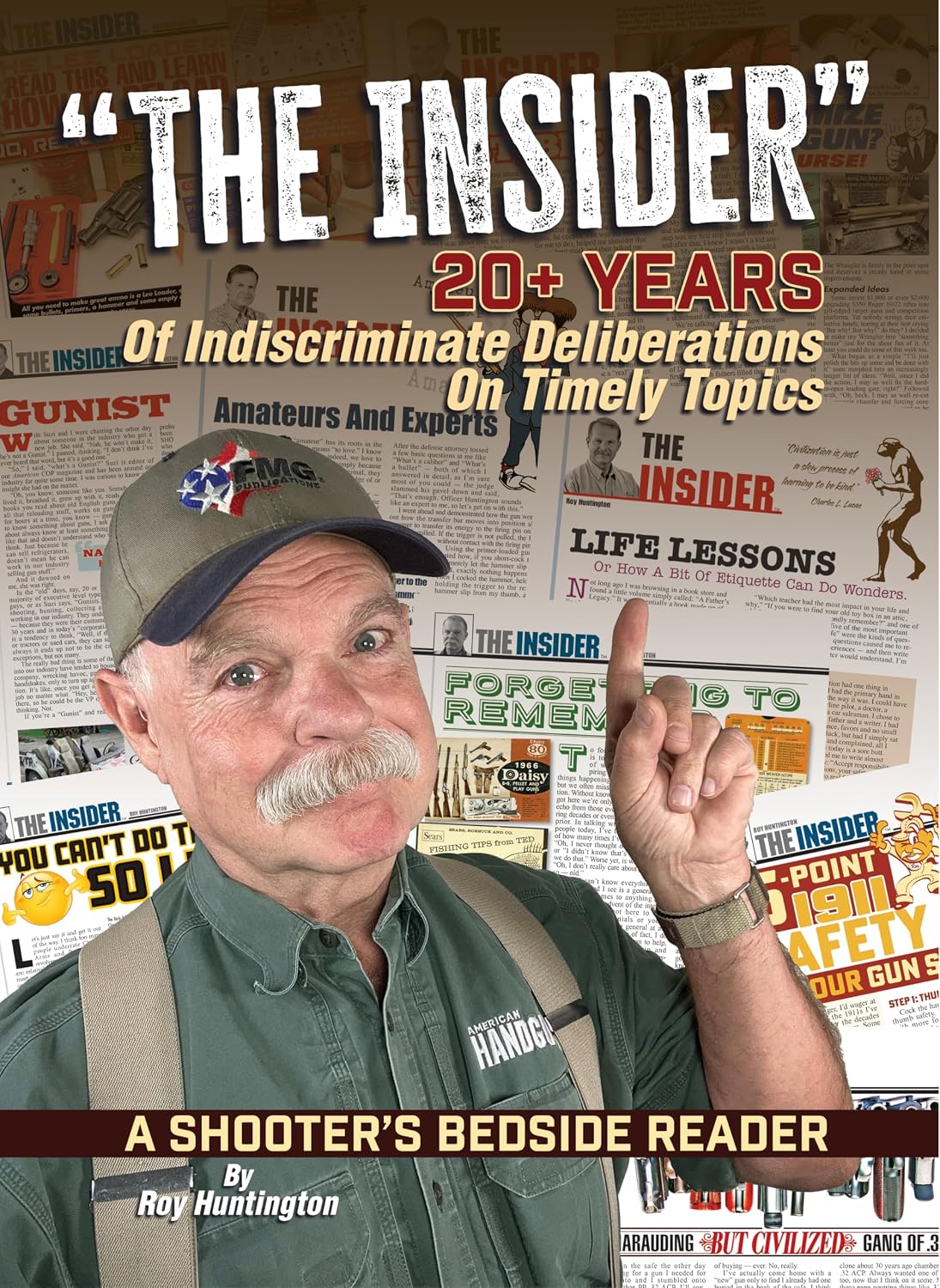 ler totalmente “The Insider”: 20+ Years Of Indiscriminate Deliberations On Timely Topics (English Edition)