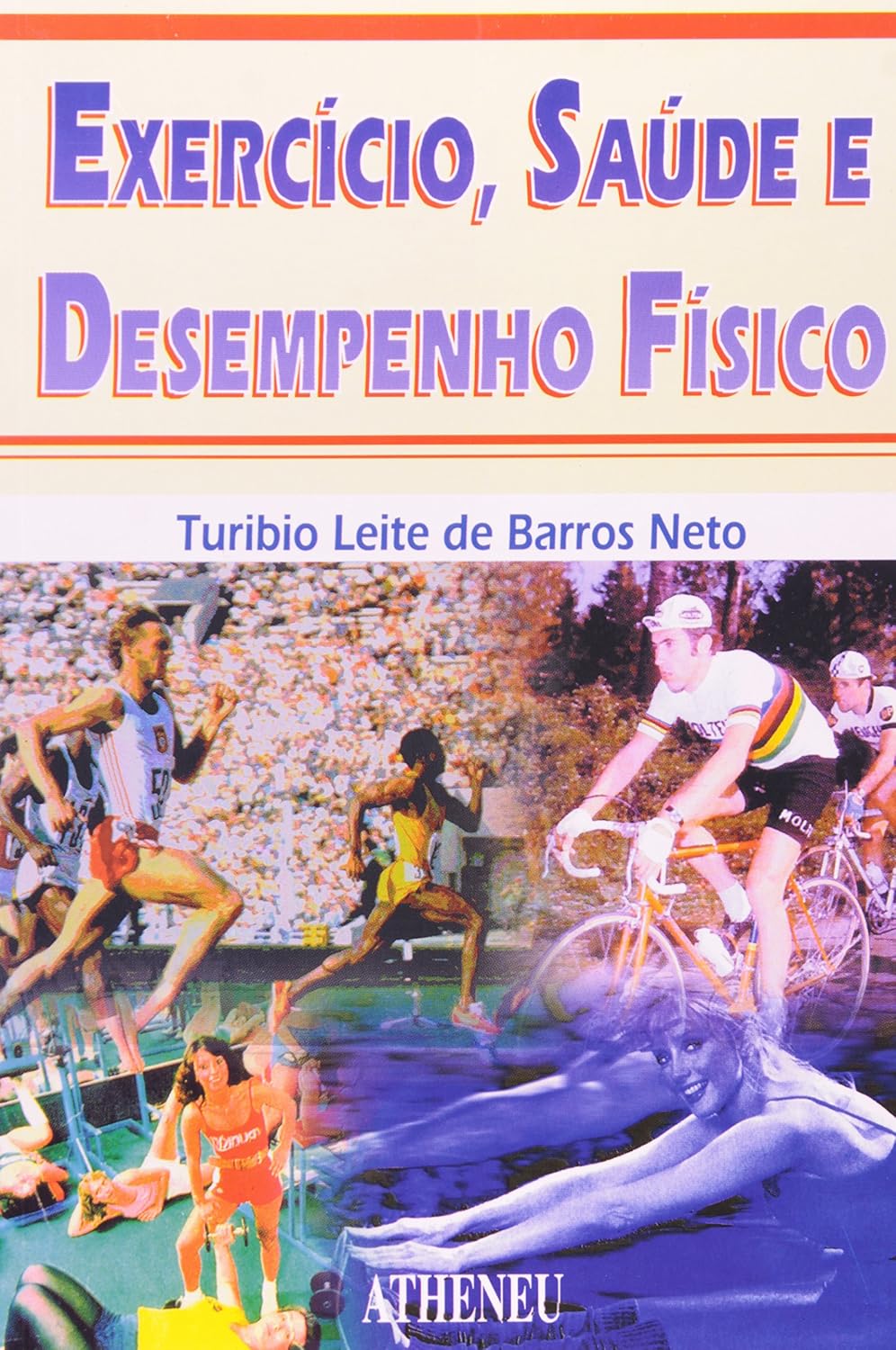 Exercício, saúde e desempenho físico
