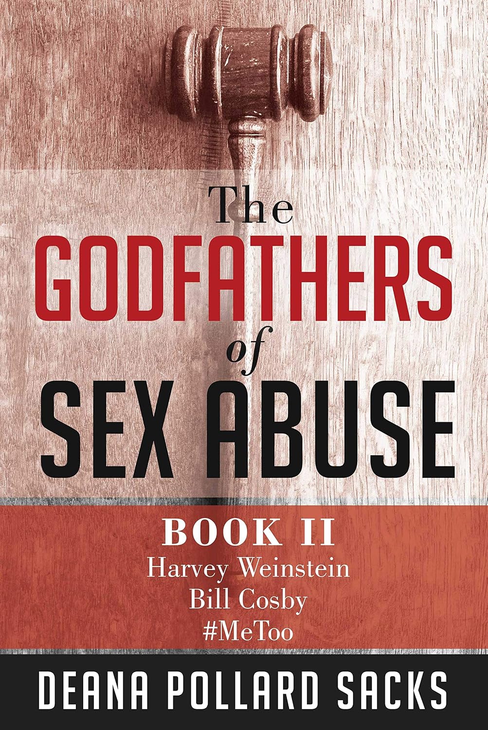 ler totalmente The Godfathers of Sex Abuse, Book II: Harvey Weinstein, Bill Cosby, #MeToo (English Edition)