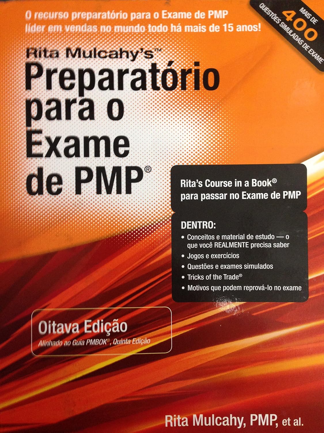 Preparatorio para o exame de PMP / Preparation for the PMP exam: Aprendizando Acelerado Para Passar No Exame De Pmp Do Pmi baixar livro de graça