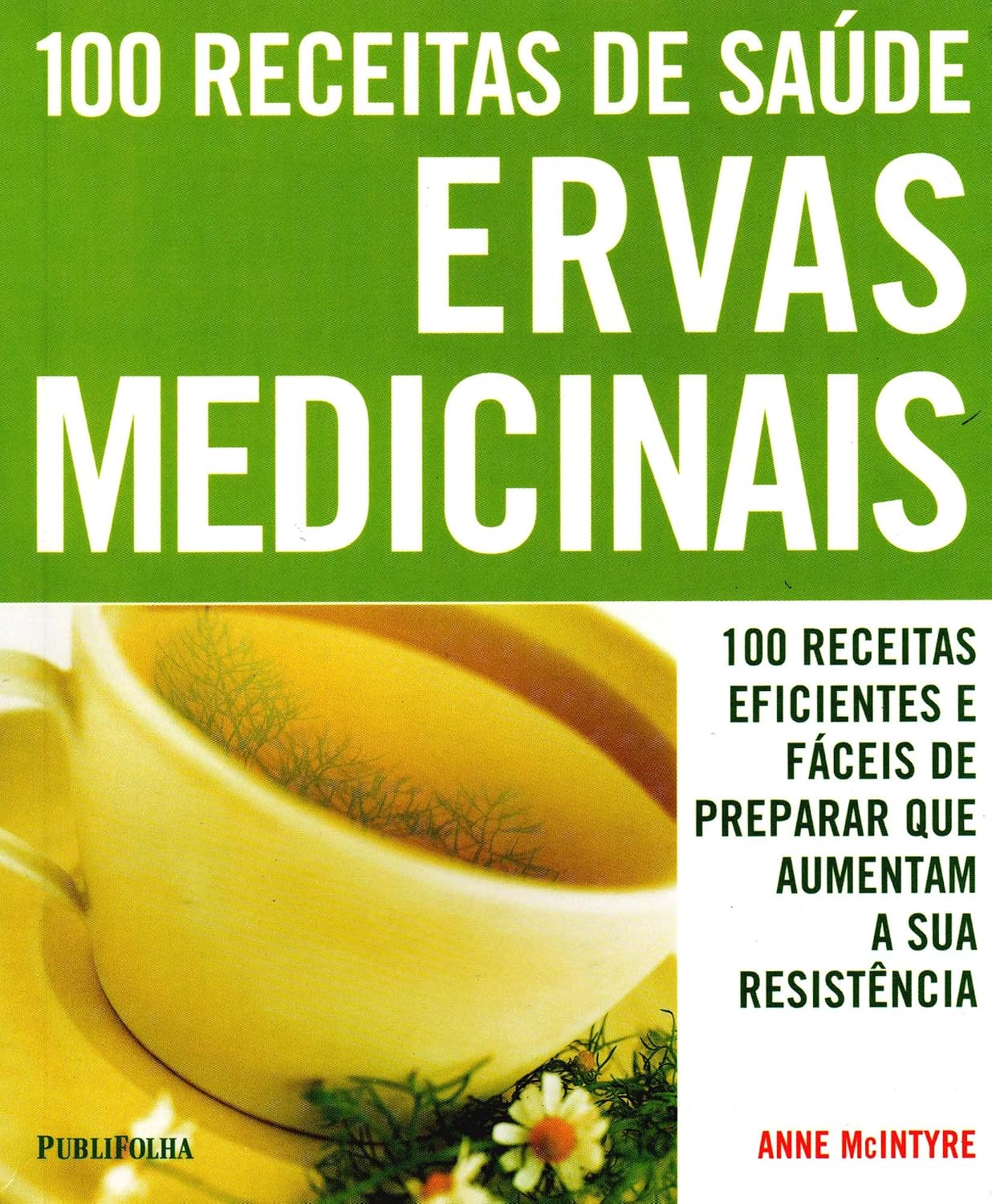 100 Receitas. Ervas Medicinais baixar o livro de graça