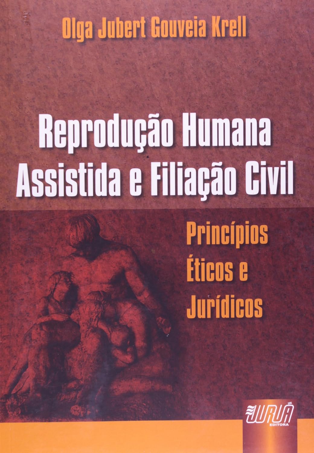 capítulo por capítulo baixar Reprodução Humana Assistida e Filiação Civil: Princípios Éticos e Jurídicos