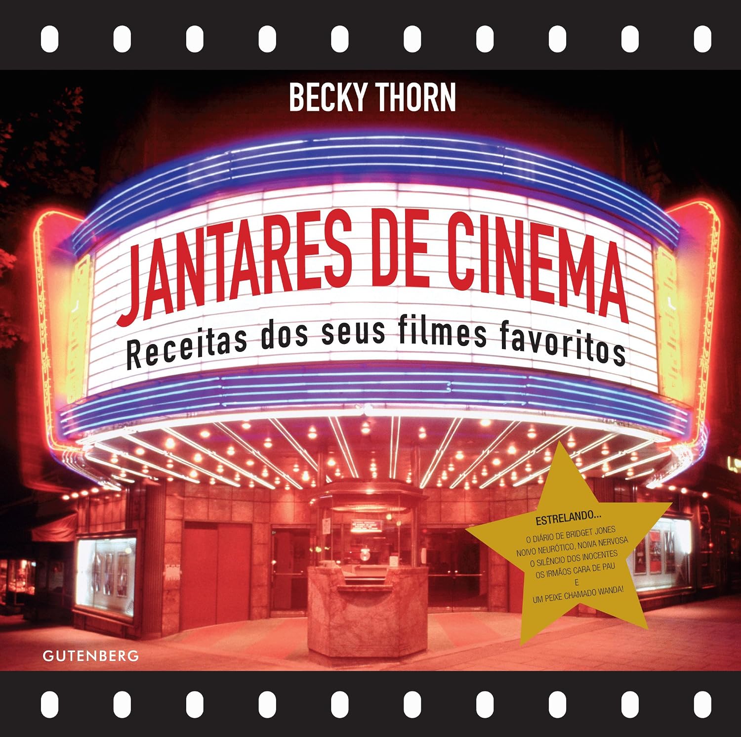 Jantares de cinema - Receitas dos seus filmes favoritos baixar o livro de graça