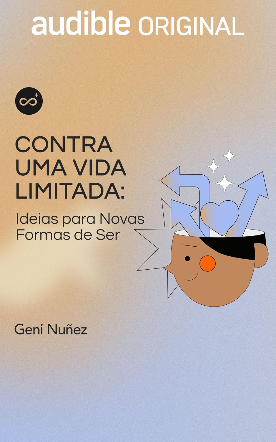 ler totalmente Contra uma Vida Limitada: Ideias para novas formas de ser