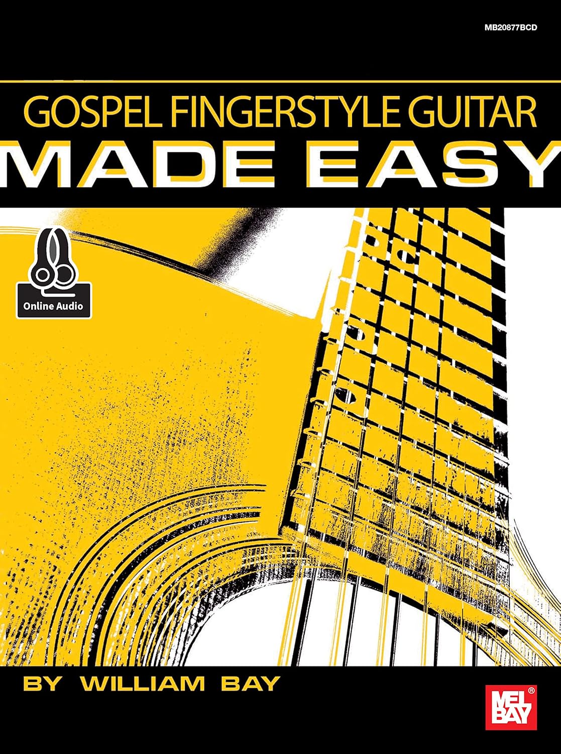 Gospel Fingerstyle Guitar Made Easy (English Edition)