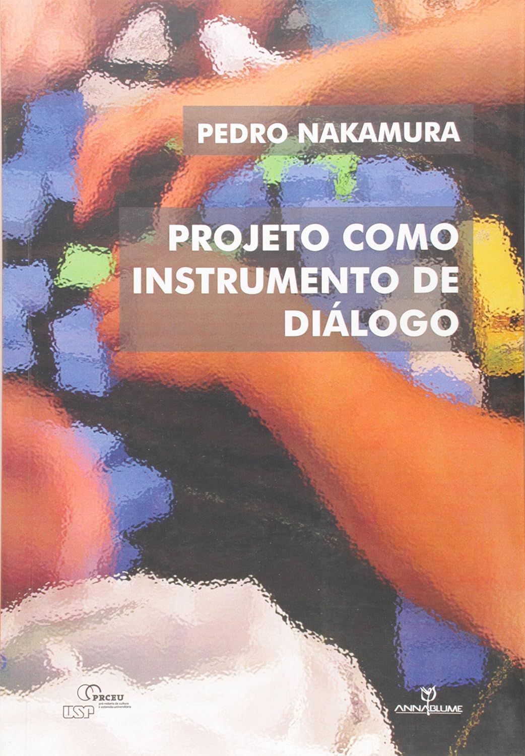 Projeto Como Instrumento de Diálogo