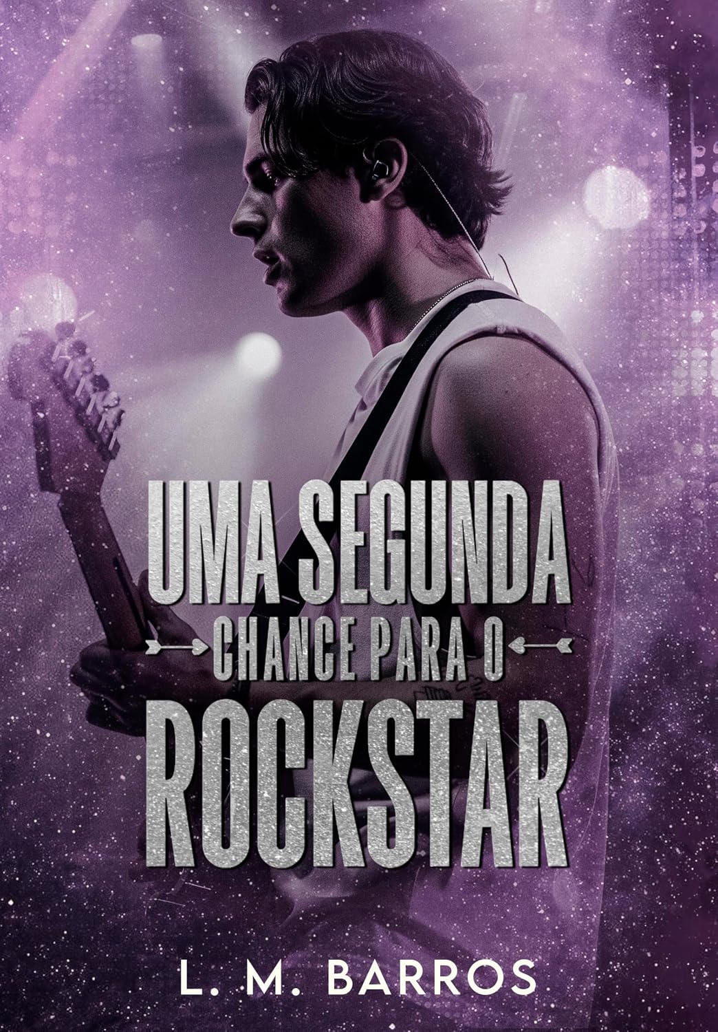 UMA SEGUNDA CHANCE PARA O ROCKSTAR: Livro Único baixar o livro de graça