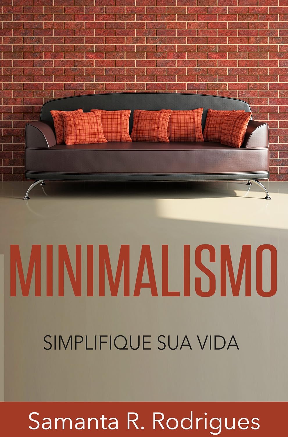 capítulo por capítulo baixar Minimalismo: Simplifique sua Vida (Menos é Mais, Livre-se da Tralha, Mais Tempo Livre)