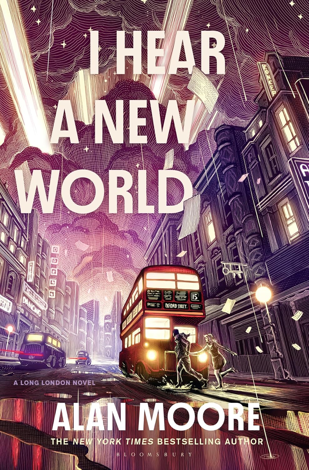 I Hear a New World: A Long London Novel: 2