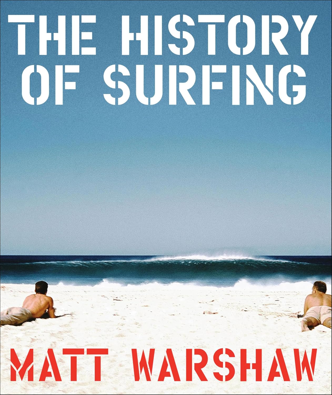 capítulo por capítulo baixar The History of Surfing (English Edition)