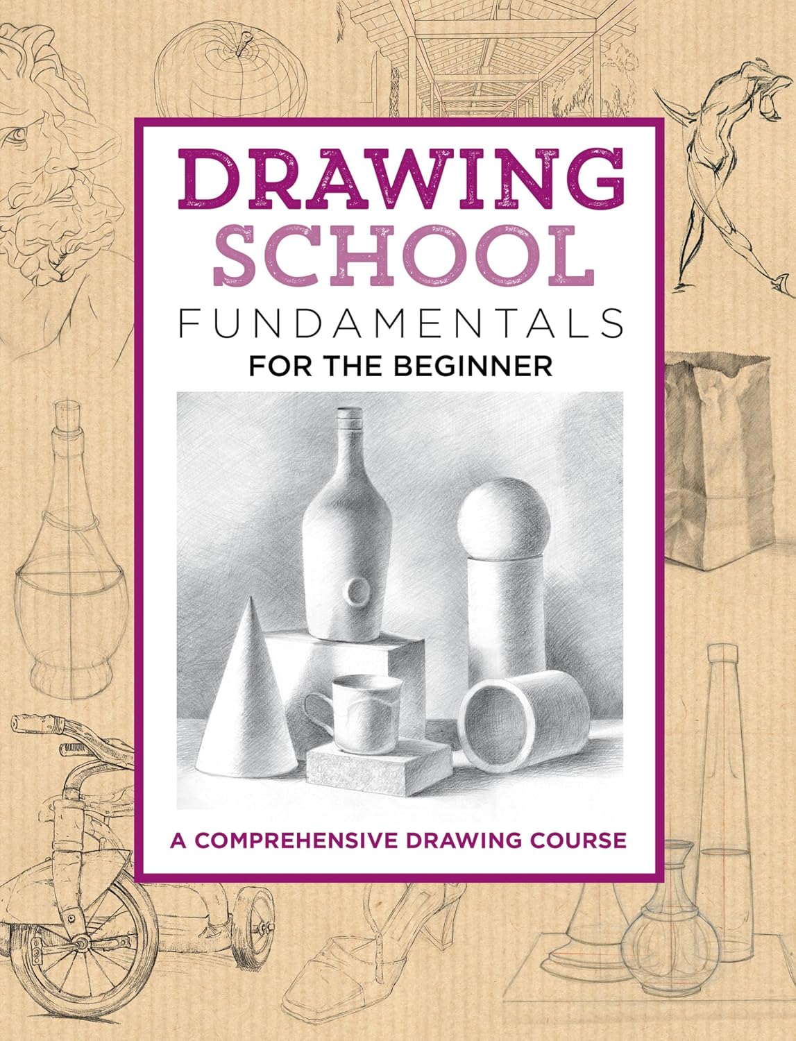 Drawing School: Fundamentals for the Beginner (The Complete Book of...) (English Edition) baixar o livro de graça