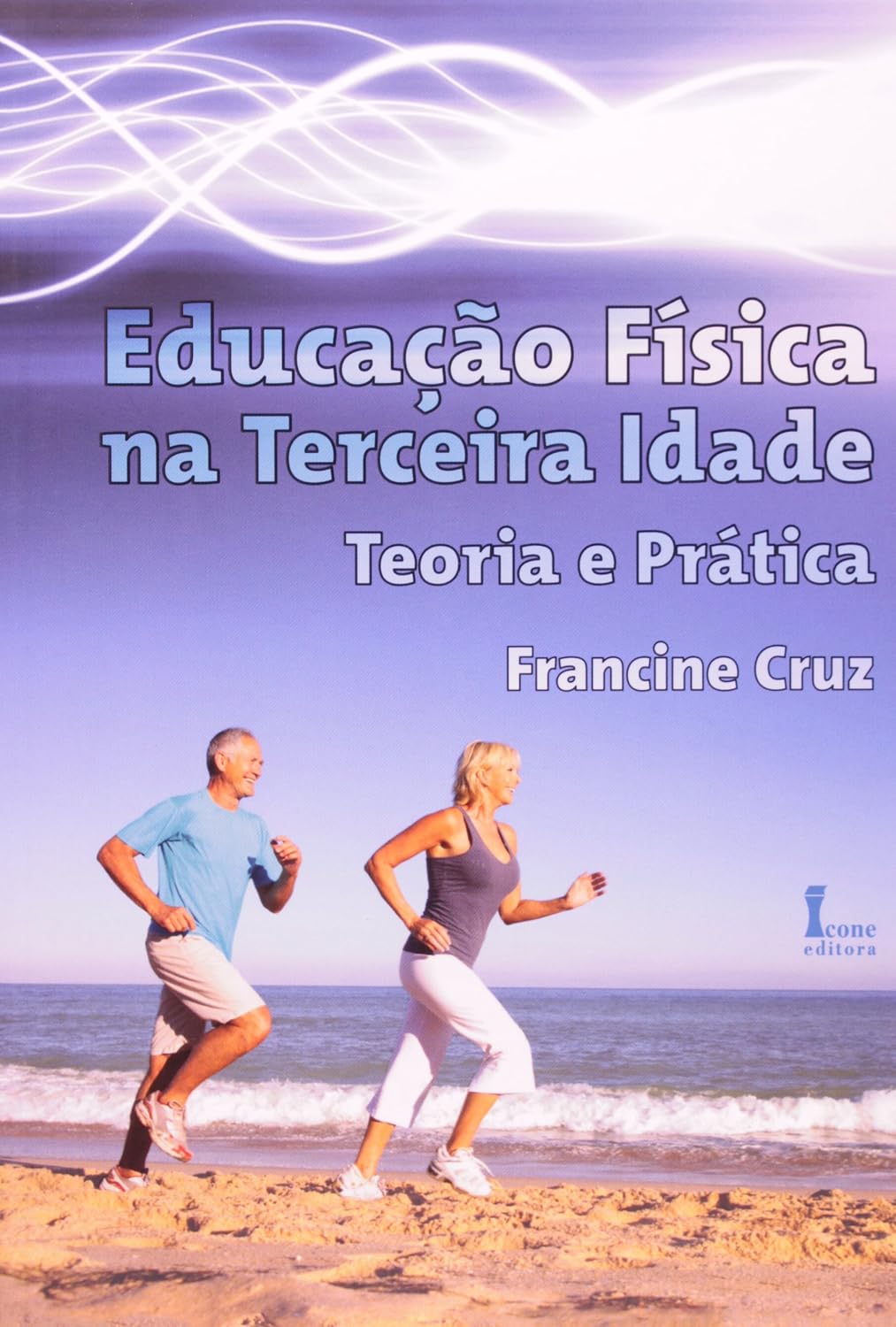 Educação física na terceira idade. teoria e prática baixar o livro de graça