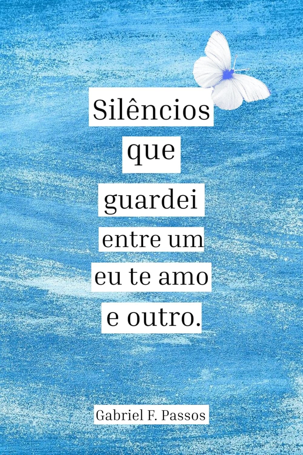capítulo por capítulo baixar Silêncios que guardei entre um eu te amo e outro