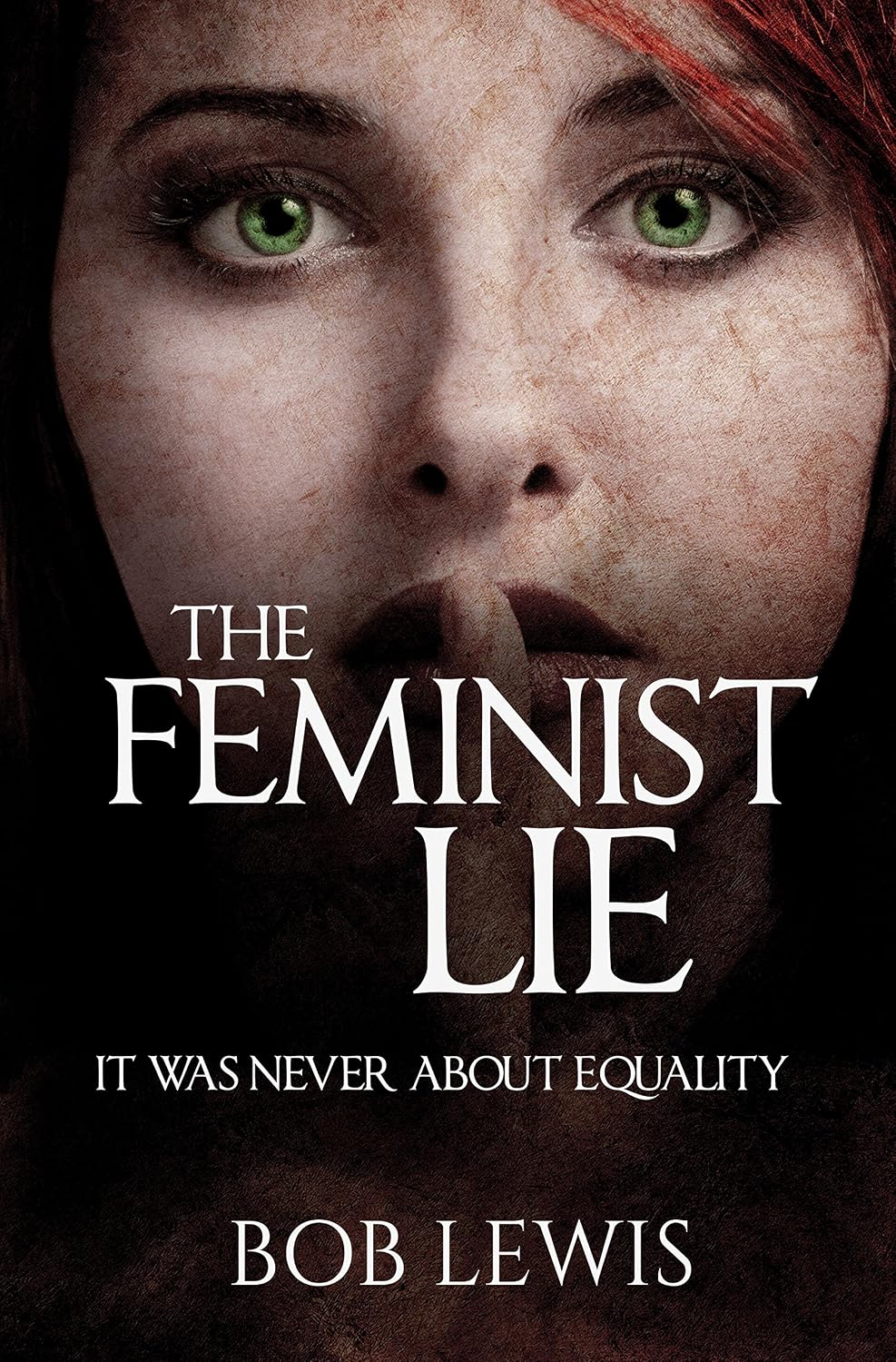 The Feminist Lie: It Was Never About Equality (English Edition) baixar livro de graça