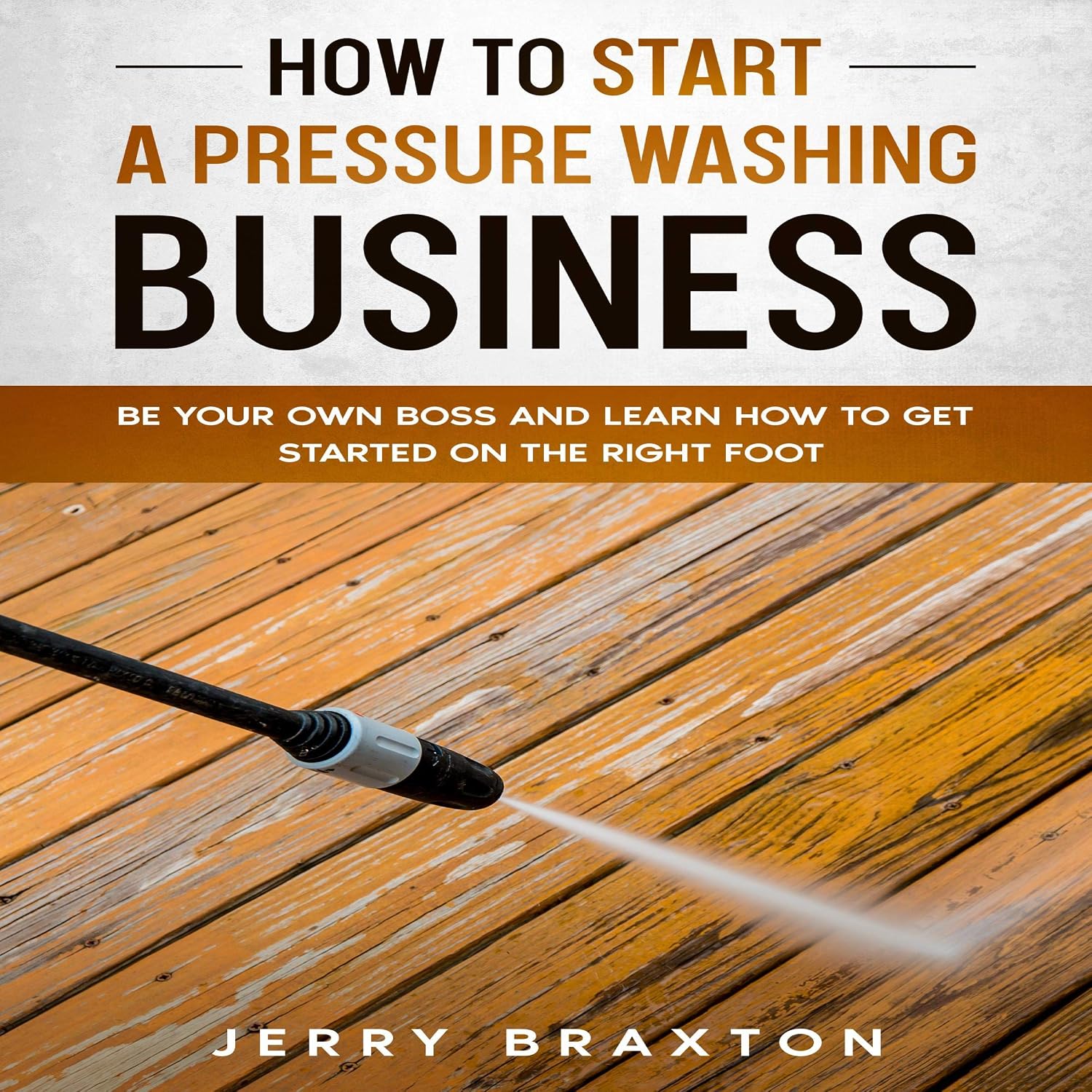 capítulo por capítulo baixar How to Start a Pressure Washing Business: Be Your Own Boss and Learn How to Get Started on the Right Foot