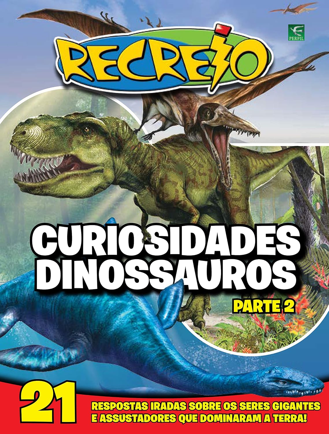 ler totalmente Revista Recreio - Curiosidades Dinossauros - Parte 2 (Especial Recreio)