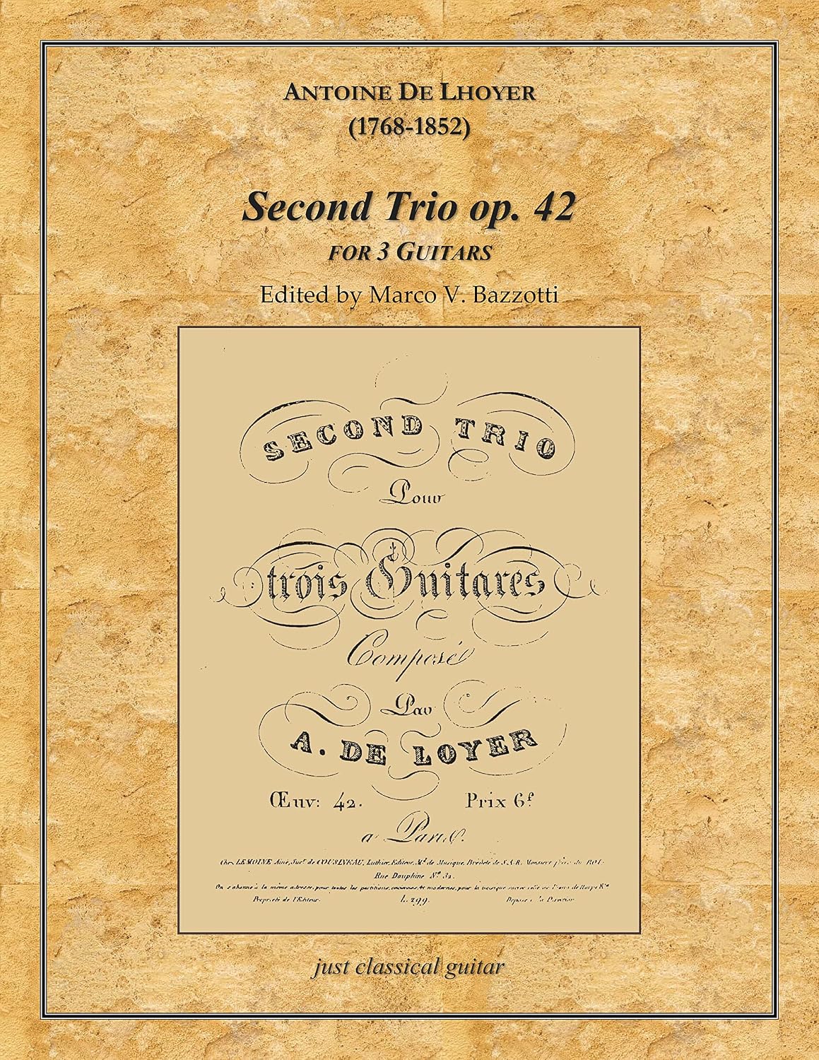 capítulo por capítulo baixar ANTOINE DE LHOYER: Second Trio op. 42 for 3 Guitars: Antoine de Lhoyer (1768-1852) (English Edition)