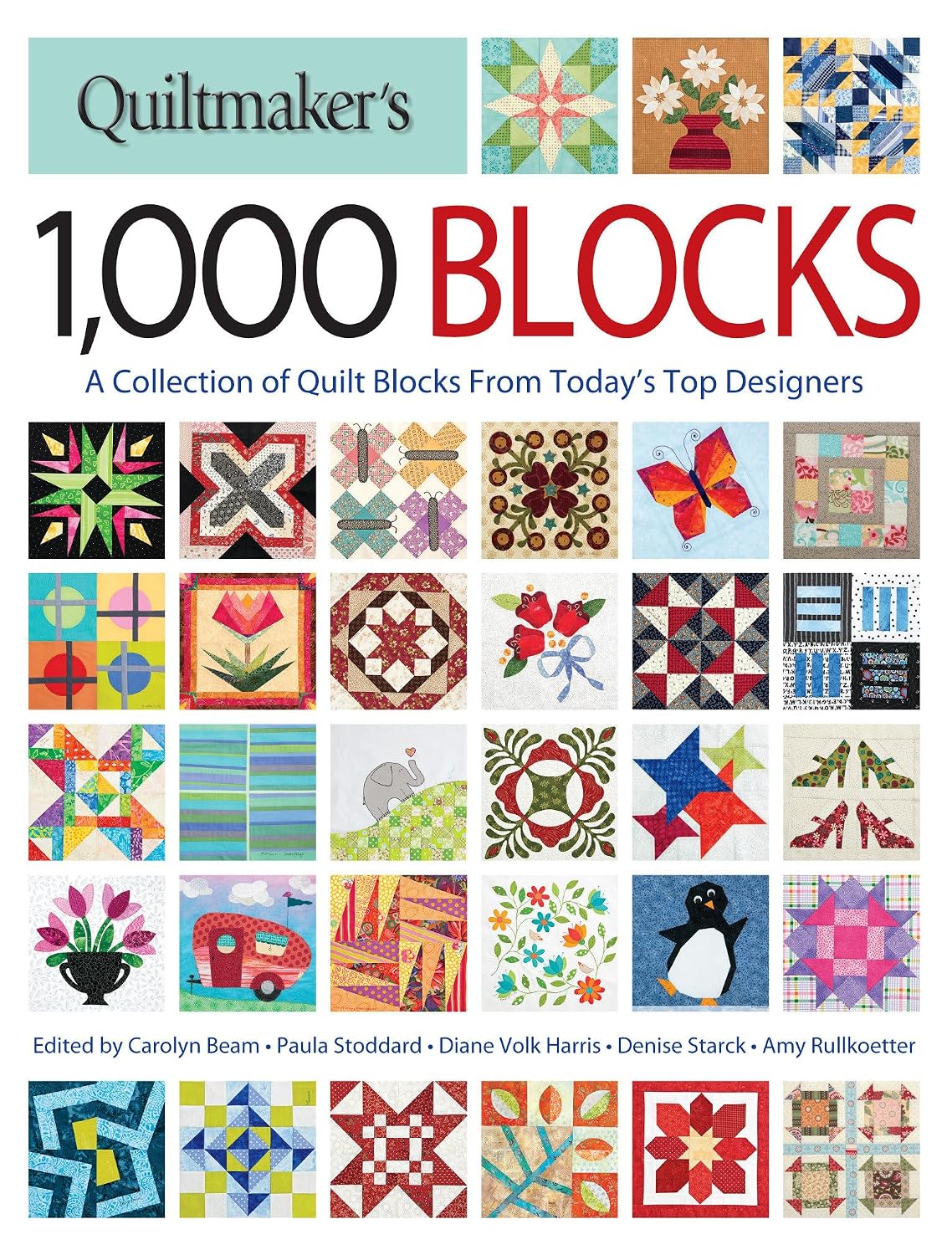 Quiltmaker's 1,000 Blocks: The Complete Collection of Quilt Blocks From Today’s Top Designers baixar livro de graça