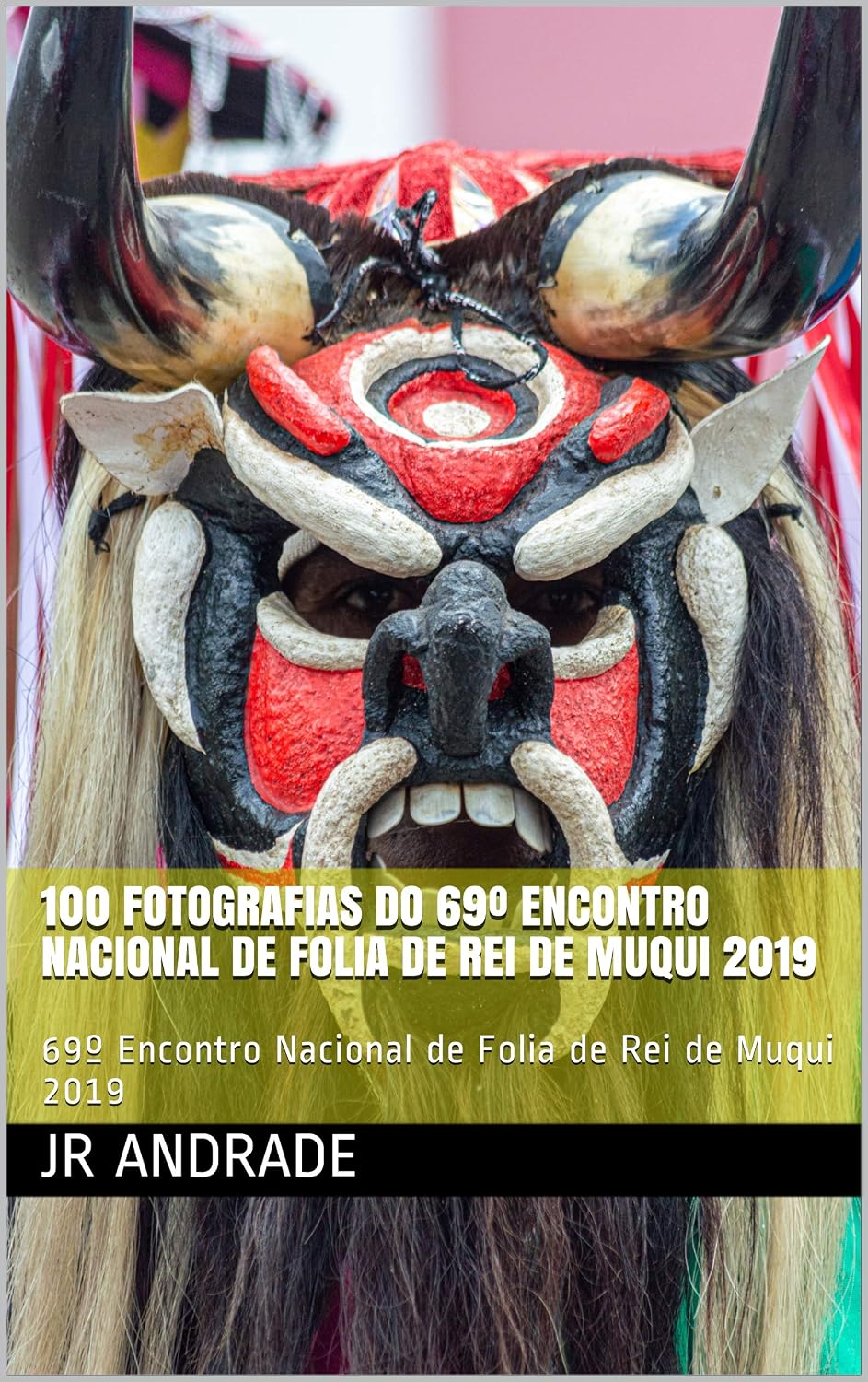 100 Fotografias do 69º Encontro Nacional de Folia de Rei de Muqui 2019: 69º Encontro Nacional de Folia de Rei de Muqui 2019 (Cultura Capixaba Livro 1) baixar o livro de graça